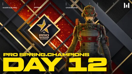 Турнир Warface PRO.Champions. Day 12