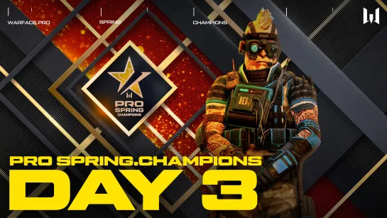 Турнир Warface PRO.Champions. Day 3