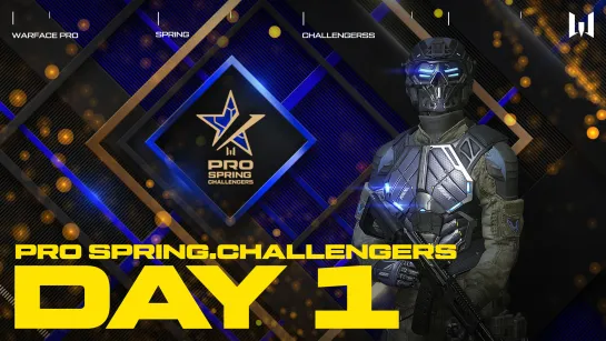 Турнир Warface PRO.Challengers I–IV. Day 1