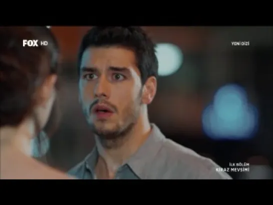 Kiraz Mevsimi 1.bolum