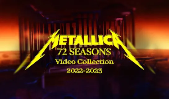 Metallica - 72 Seasons. Video Collection (2022-23)