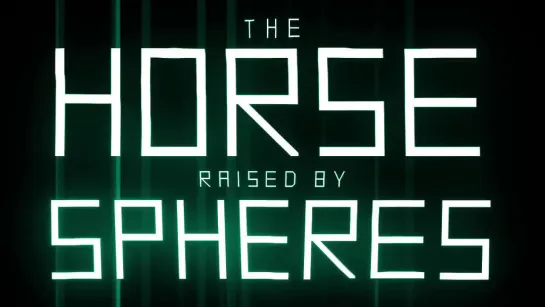 The Horse Raised by Spheres