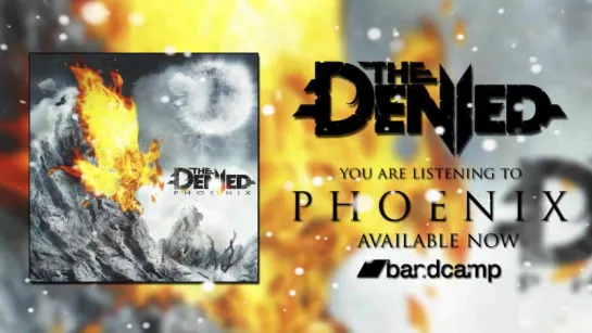 The Denied - Phoenix (Single 2015)