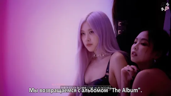 [JBP] BLACKPINK - 'THE ALBUM' JACKET MAKING FILM [рус.саб]