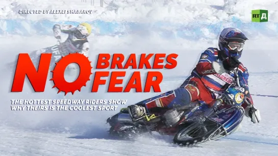 No Brakes, No Fear. The hottest Speedway riders show why theirs is the coolest sport RTD