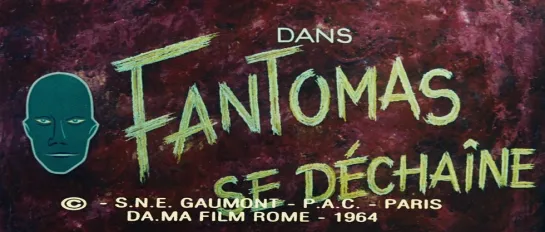 Фантомас разбушевался (Fantômas se déchaîne), 1965