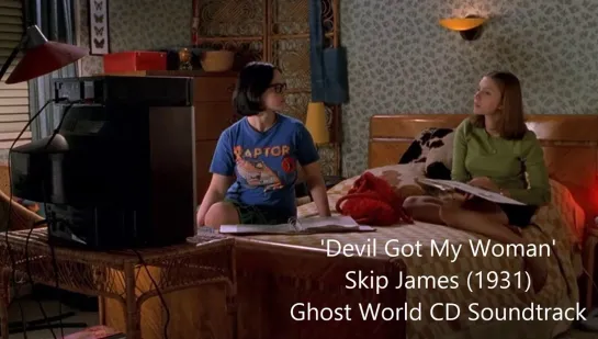 devil got my woman scene (ghost world)