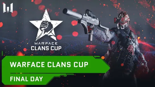 Warface Clans Cup. Final Day