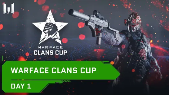 Warface Clans Cup. Day 1