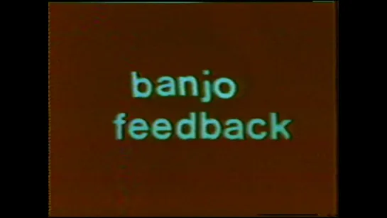 Banjo Feedback (1974) dir. Tobe Carey