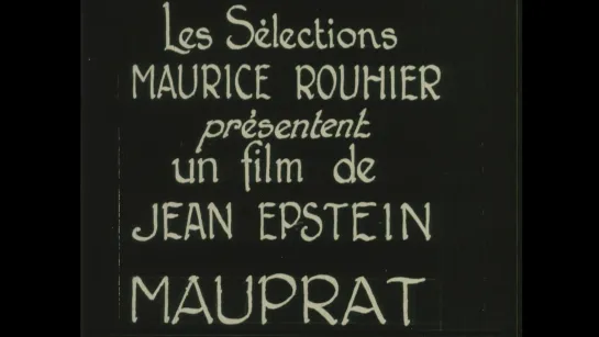 Мопра / Mauprat (1926) dir. Jean Epstein [1080p] (ENG SUB)