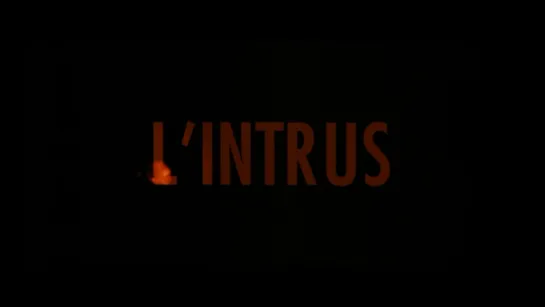 Незваный гость / The Intruder / L'intrus (2004) dir. Claire Denis [1080p] (ENG SUB)