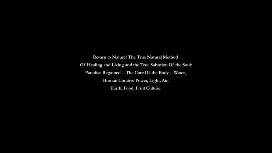 Return to Nature! The True Natural Method Of Healing and Living (2012) dir. R. Bruce Elder [1080p]