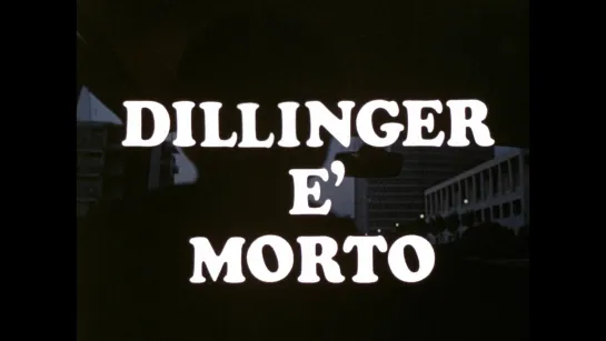 Диллинджер мёртв / Dillinger Is Dead / Dillinger è morto (1969) dir. Marco Ferreri [1080p] (RUS SUB)