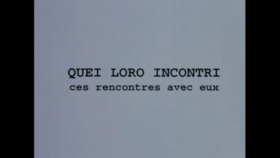 Эти встречи с ними / Quei loro incontri (2006) dir. Jean-Marie Straub, Danièle Huillet (RUS SUB)