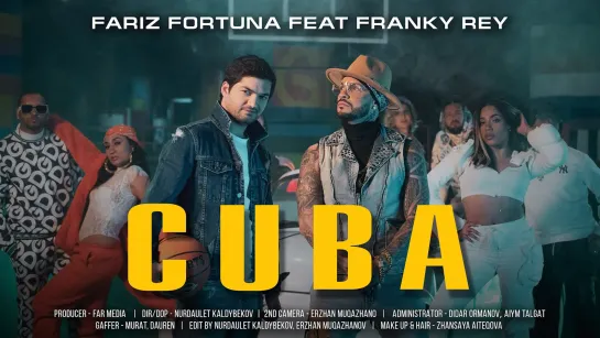 Fariz Fortuna ft. Franky Rey - Cuba (2021) на русском +