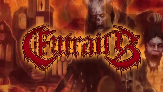 Entrails "The Pyre" (OFFICIAL)