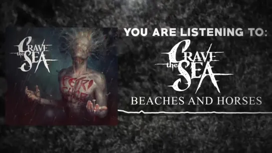 Crave The Sea - Beaches And Horses [2019 Lyric Video | Metalcore]