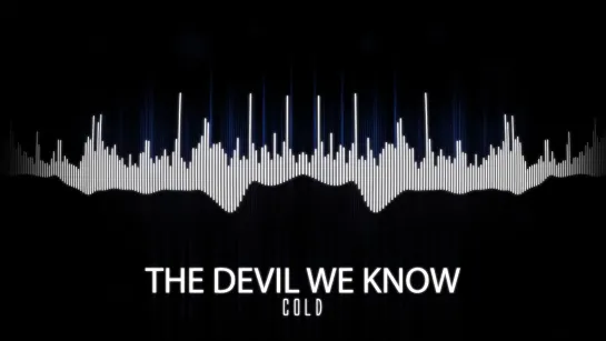 COLD - The Devil We Know (Visualizer Video) | Napalm Records