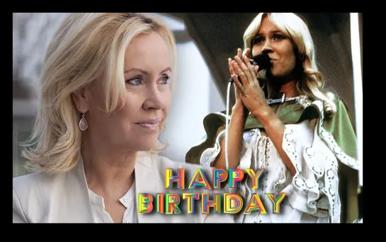 С ДНЕМ РОЖДЕНИЯ! AGNETHA 5/04/1950