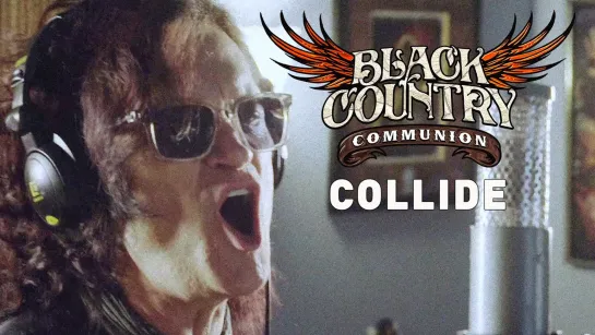 Black Country Communion - Collide (Official Music Video)