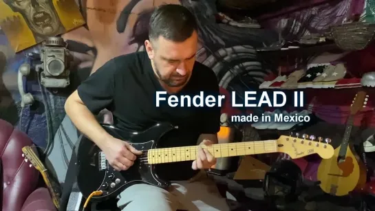 Fender Player Lead II MN Black 🎸 Made in Mexico 2019. Обзор: Антон Бовин