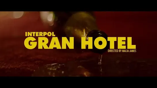 Interpol - "Gran Hotel" (Official Music Video)