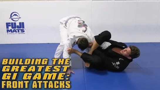 Nicholas Meregali - Building The Greatest Gi Game Front Attacks