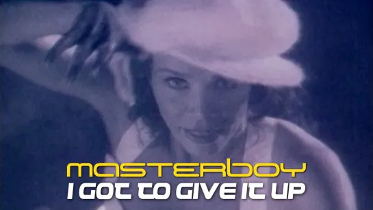 Masterboy — I Got To Give It Up (1994)