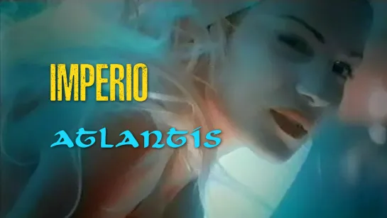 Imperio — Atlantis (1996)