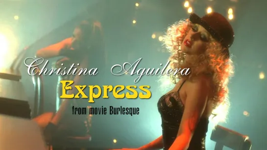 Christina Aguilera — Express (2010)