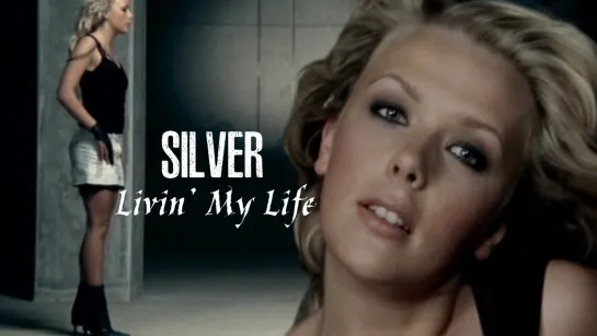 Sylver — Livin' My Life (2003)