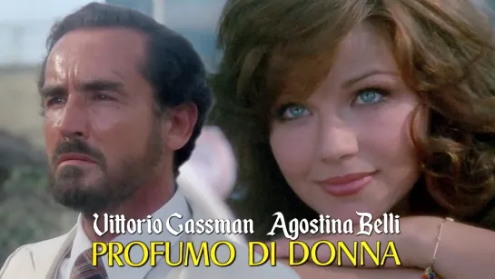 Agostina Belli, Vittorio Gassman (Profumo di donna, 1974)