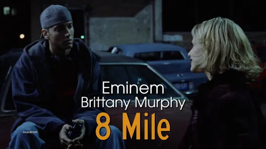 Eminem, Brittany Murphy (8 Mile, 2002)