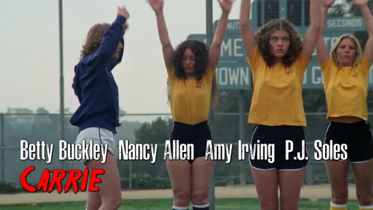 Betty Buckley, Amy Irving, Nancy Allen, P.J. Soles (Carrie, 1976)