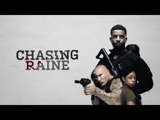 В ПОИСКАХ РЕЙН (2023) CHASING RAINE