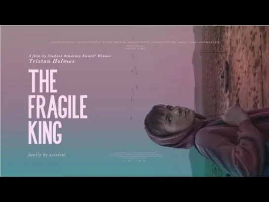 РАНИМЫЙ КИНГ (2022) THE FRAGILE KING