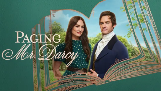 ВЫЗЫВАЮ МИСТЕРА ДАРСИ (2024) PAGING MR. DARCY