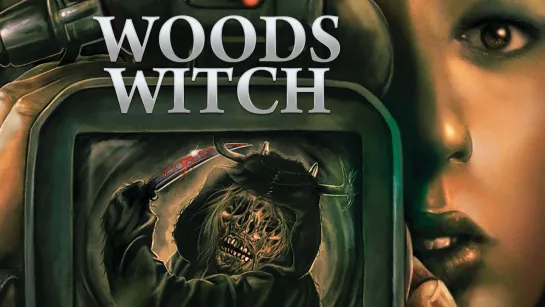 ЛЕСНАЯ ВЕДЬМА (2023) WOODS WITCH