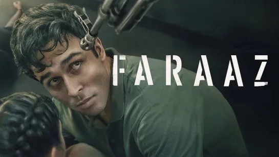 ФАРААЗ (2022) FARAAZ