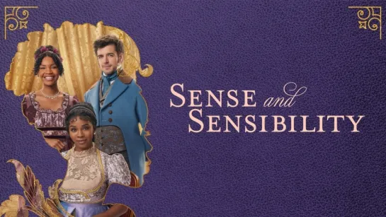 РАЗУМ И ЧУВСТВО (2024) SENSE & SENSIBILITY