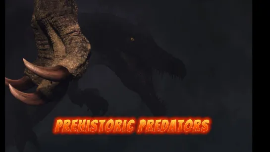 ДОИСТОРИЧЕСКИЕ ХИЩНИКИ (2023) PREHISTORIC PREDATORS