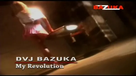 DVJ BAZUKA - My Revolution