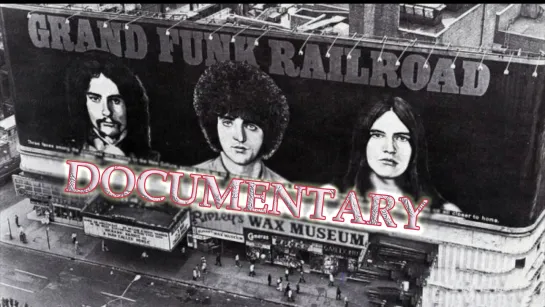 GRAND FUNK RAILROAD documentary (2022) RUS