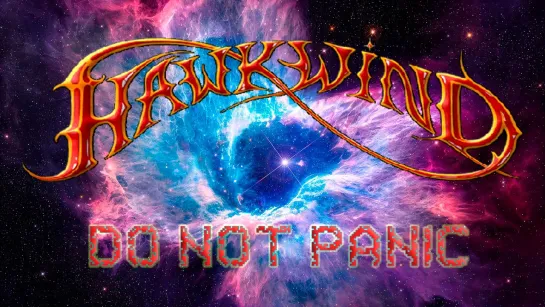 HAWKWIND- Do not panic (2007) ENG