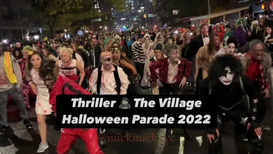 Thriller 🧟 The Village Halloween Parade 2022