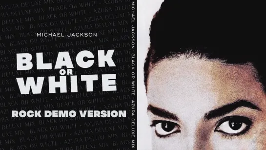 Michael Jackson – Black or White (Demo Rock Version)