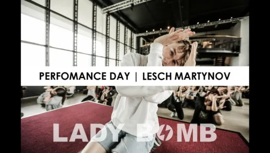 LESCH MARTYNOV | LADYBOMB 2017 | 5-8 мая | Москва