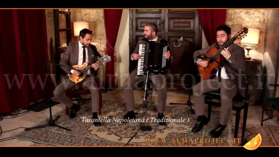 ALMA PROJECT 24_7 - GS Guitar, Folk Mandolin  Accordion Trio -Tarantella Napoletana (Tradizionale)