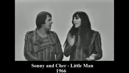 Sonny and Cher - Little Man (1966)